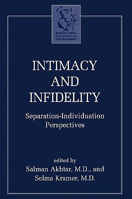 Intimacy and Infidelity: Separation-Individuation Perspectives