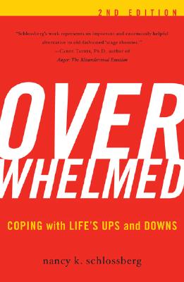 Overwhelmed: Coping With Life’s Ups and Downs