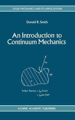 An Introduction to Continuum Mechanics - After Truesdell and Noll