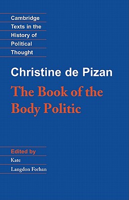 Christine De Pizan: The Book of the Body Politic