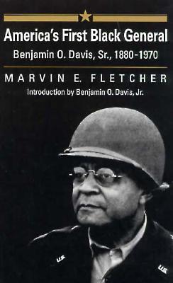America’s First Black General: Benjamin O. Davis, Sr., 1880-1970