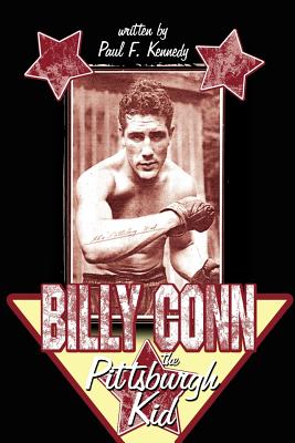 Billy Conn: The Pittsburgh Kid