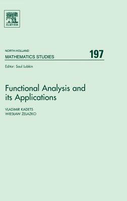 North-holland Mathematics Studies: Functional Analysis And Its Applications