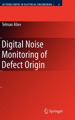 Digital Noise Monitoring of Defect Origin