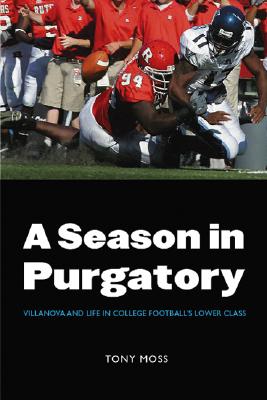 A Season in Purgatory: Villanova and Life in College Football’s Lower Class
