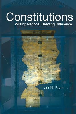 Constitutions: Writing Nations, Reading Difference