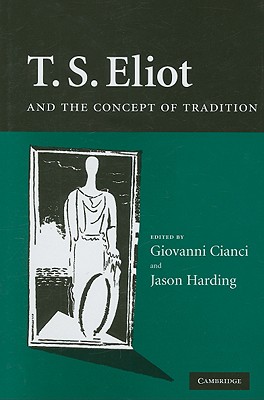 T.S. Eliot and the Concept of Tradition