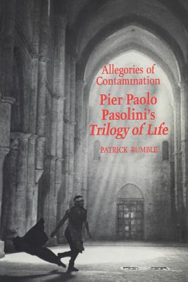 Allegories of Contamination: Pier Paolo Pasolini’s Trilogy of Life