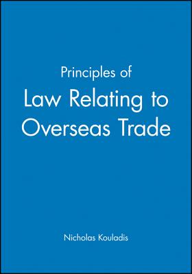 Principles of Law Relating to Overseas Trade