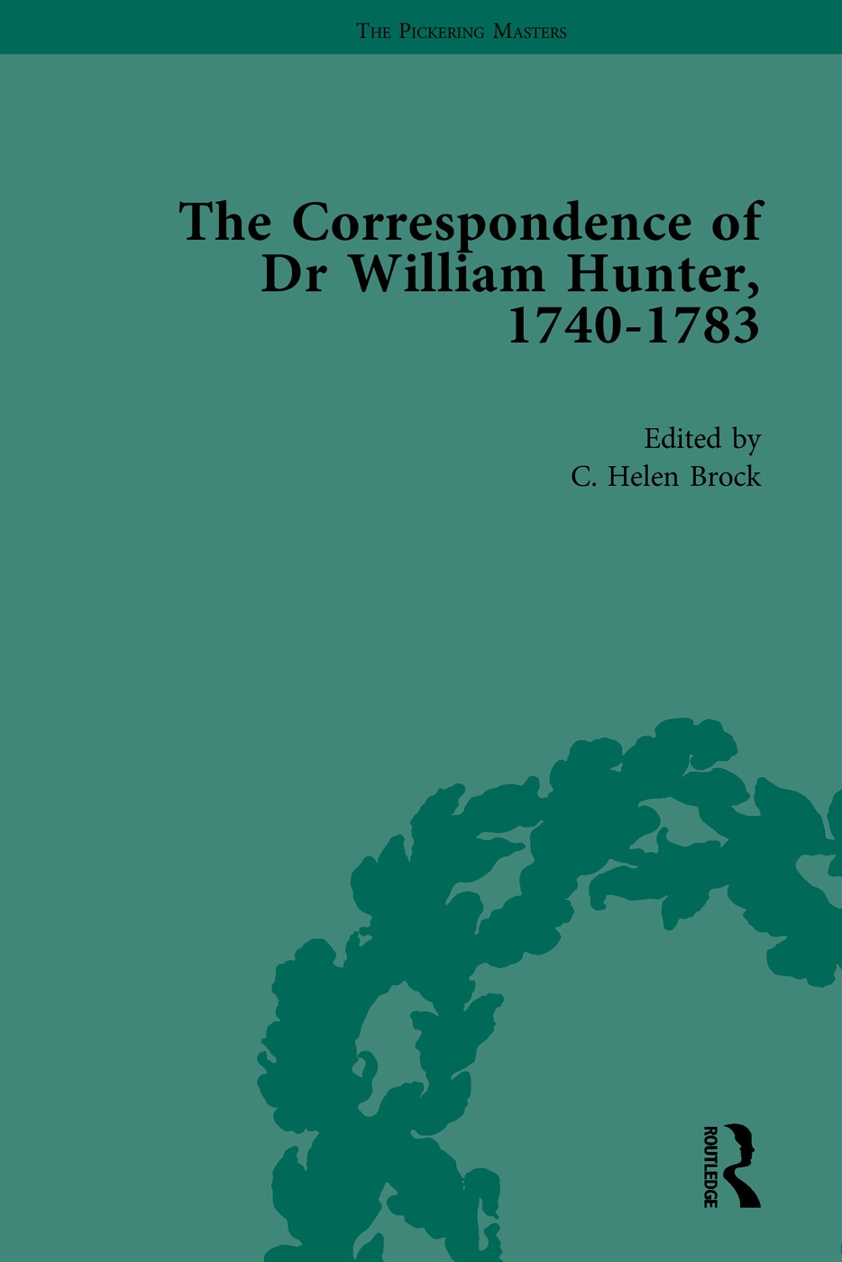 Correspondence of Dr. William Hunter