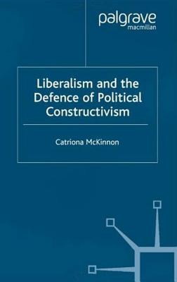 Liberalism and the Defence of Political Contructivism