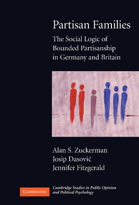 Partisan Families: The Social Logic of Partisanship in Germany and Britain