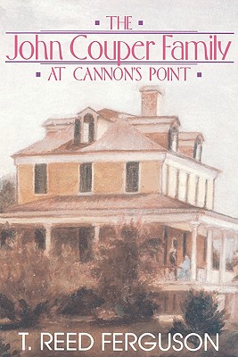 The John Couper Family at Cannon’s Point