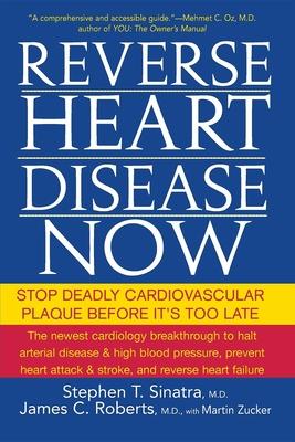 Reverse Heart Disease Now: Stop Deadly Cardiovascular Plaque Before It’s Too Late