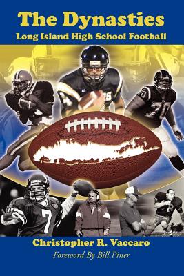 The Dynasties: Long Island High School Football