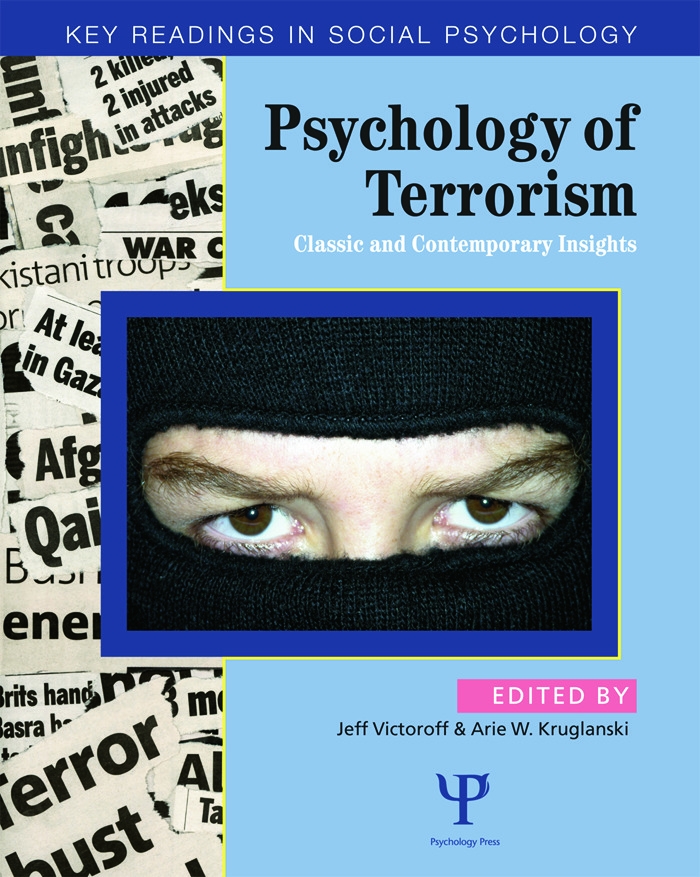 Psychology of Terrorism: Key Readings: Classic and Contemporary Insights