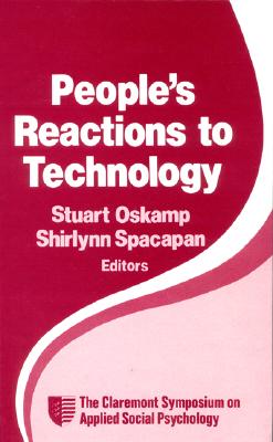 People’s Reaction to Technology: In Factories, Offices, and Aerospace