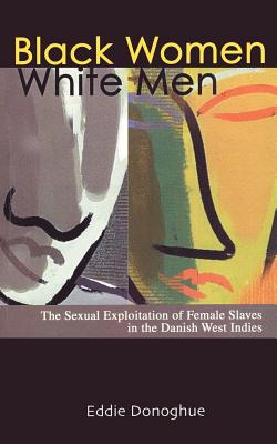 Black Women/White Men: the Sexual Exploi