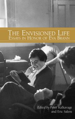 Envisioned Life: Essays in Honor of Eva Brann
