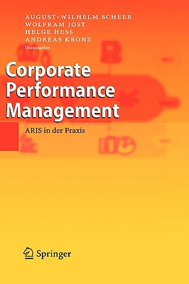 Corporate Performance Management: Aris in Der Praxis