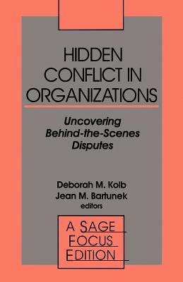 Hidden Conflict in Organizations: Uncovering-Behind-The-Scenes Disputes