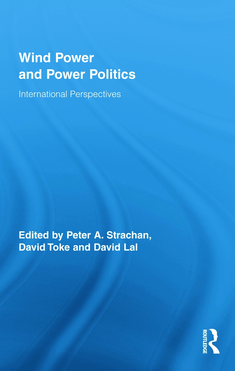 Wind Power and Power Politics: International Perspectives