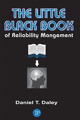 The Little Black Book of Reliability Management: What Do You Have the Right to Expect