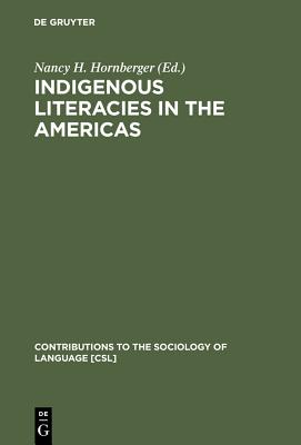 Indigenous Literacies in the Americas: Language Planning from the Bottom Up