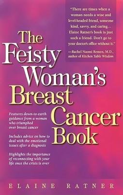 The Feisty Women’s Breast Cancer Book