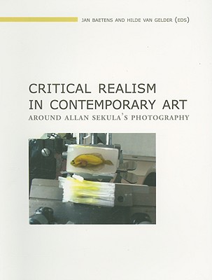 Critical Realism in Contemporary Art: Around Allan Sekula’s Photography