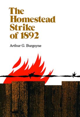 The Homestead Strike of 1892