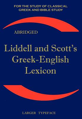 Liddell and Scott’s Greek-English Lexicon