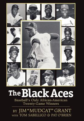 The Black Aces: Baseball’s Only African-American Twenty-Game Winners