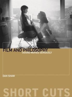 Film and Philosophy: Taking Movies Seriously