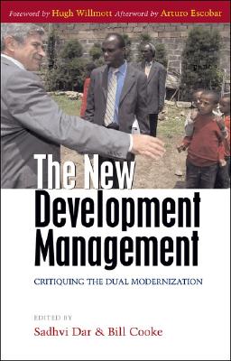 The New Development Management: Critiquing the Dual Modernization