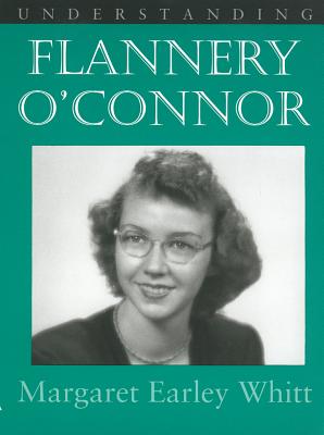 Understanding Flannery O’ Connor