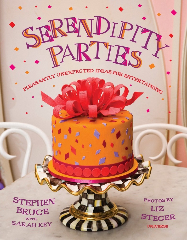 Serendipity Parties: Pleasantly Unexpected Ideas for Entertaining