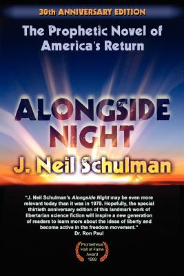 J. Neil Schulman’s Alongside Night