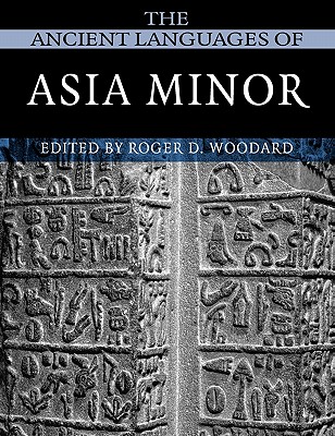 The Ancient Languages of Asia Minor