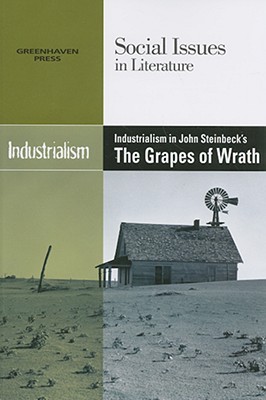 Industrialism in John Steinbeck’s the Grapes of Wrath