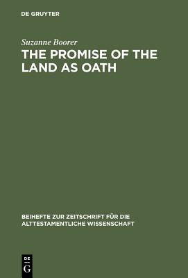 The Promise of the Land As Oath: A Key to the Formation of the Pentateuch