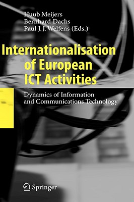 Internationalisation of European ICT Activities: Dynamics of Information and Communications Technology