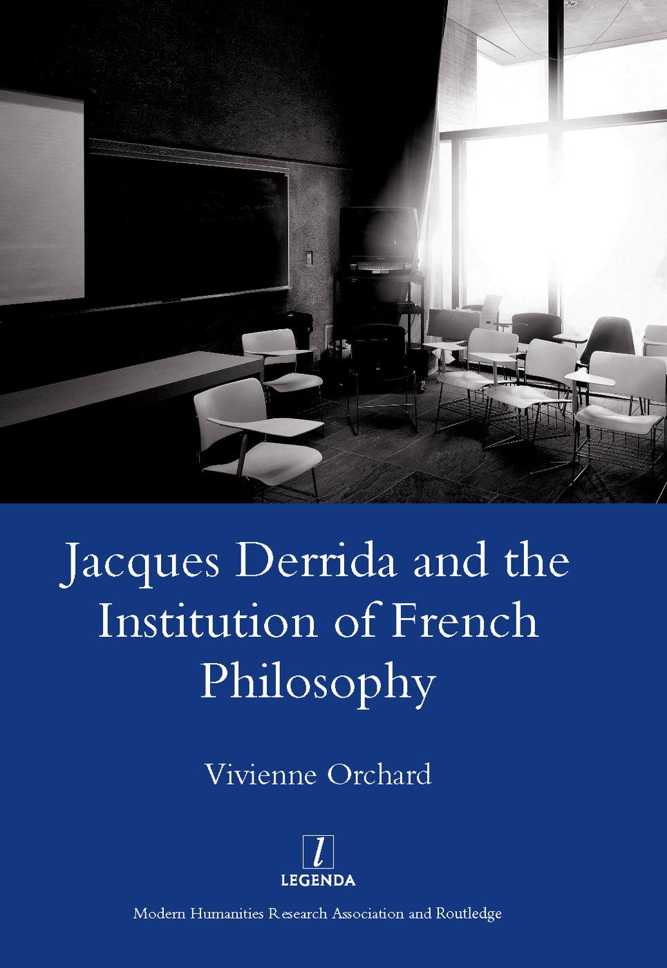 Jacques Derrida and the Institution of French Philosophy
