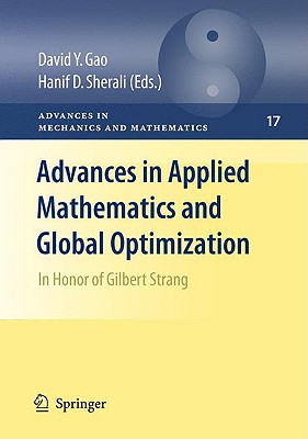 Advances in Applied Mathematics and Global Optimization In Honor of Gilbert Strang
