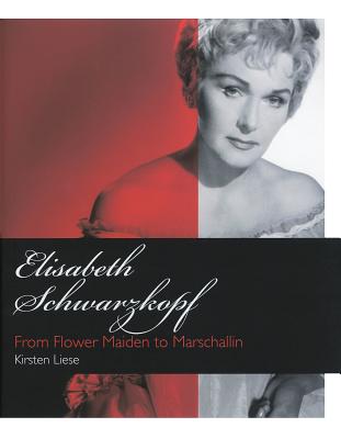 Elisabeth Schwarzkopf: From Flower Maiden to Marschallin