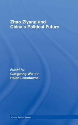 Zhao Ziyang and China’s Political Future