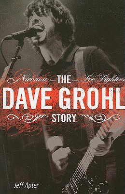 Dave Grohl Story: Nirvana - Foo Fighters
