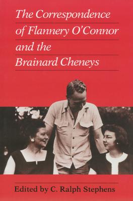 The Correspondence of Flannery O’Connor and the Brainard Cheney