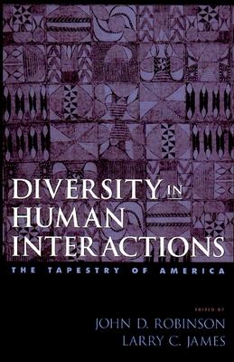 Diversity in Human Interactions: The Tapestry of America