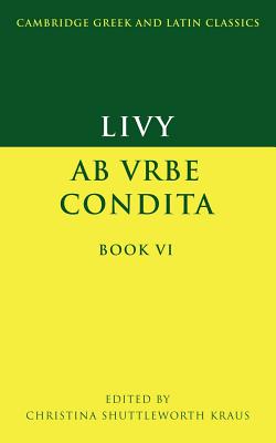 Livy, Ab Vrbe Condita Book VI
